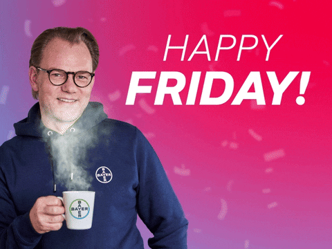 Happy Friday Bayer GIF